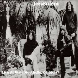 Jerusalem (UK) : Live at Wein Stadthalle 4th September 1971